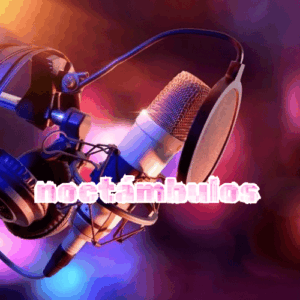 NOCTAMBULOS - Locutor